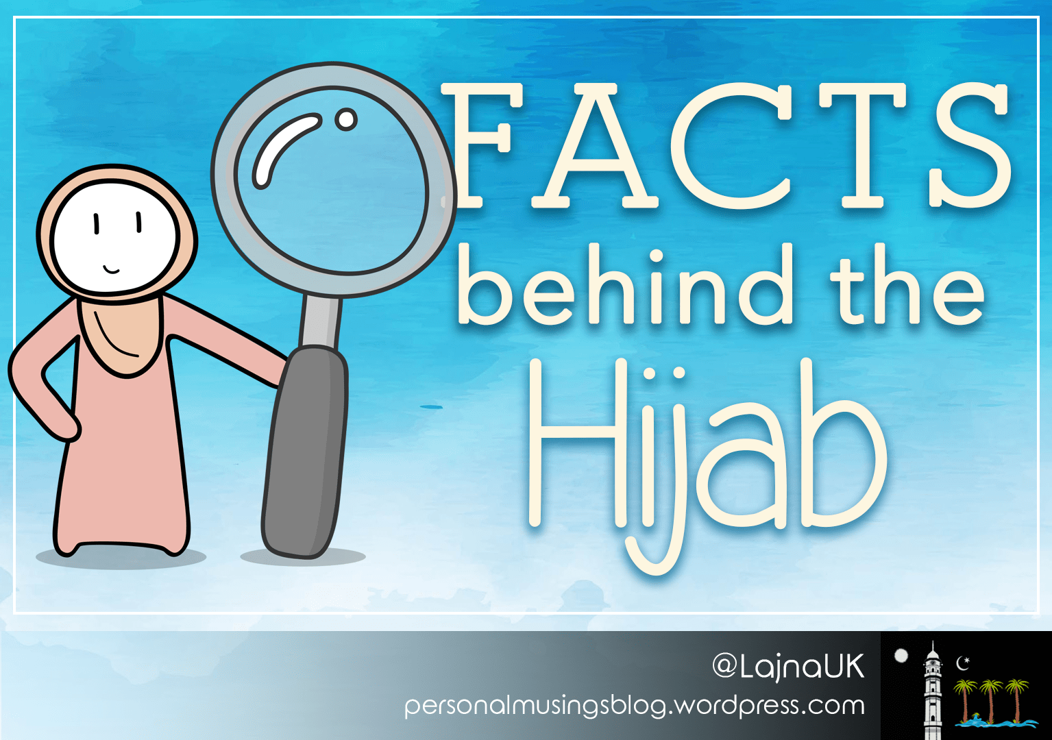 finalfactsbehindhijabblog.png