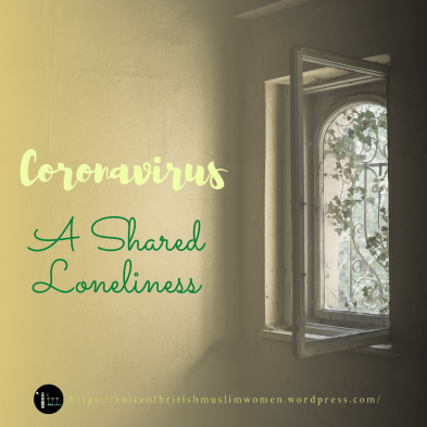 Coronavirus - shared loneliness