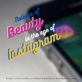 Notions of Beauty in the age of Instagram