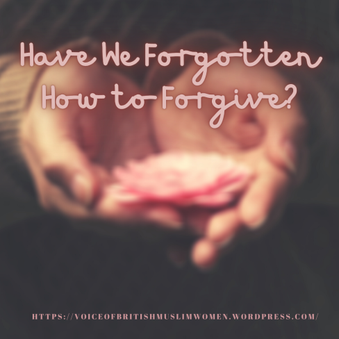 Have We Forgotten How to Forgive blog