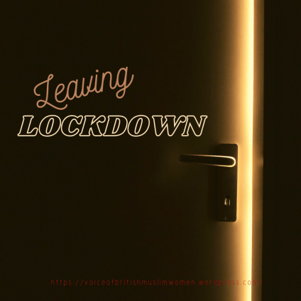 Leaving Lockdown