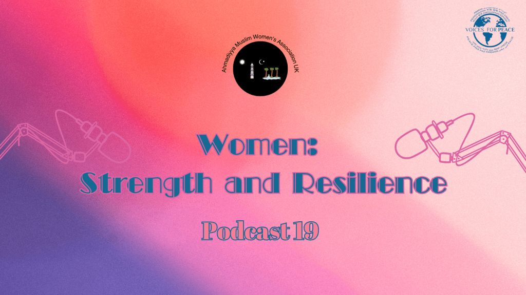 Podcast 19: Women: Strength and Resilience