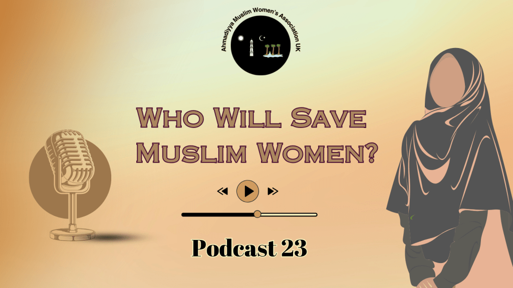 Podcast 23: Who Will Save Muslim Women