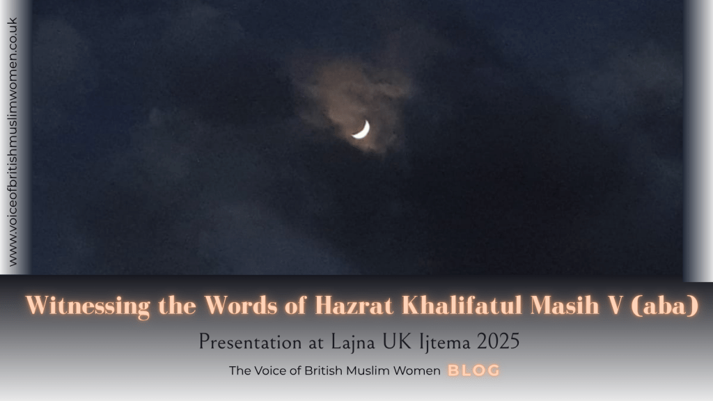 Witnessing the Words of Hazrat Khalifatul Masih V (aba)