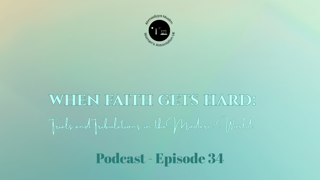 Podcast 34: When Faith Gets Hard: Trials and Tribulations in the Modern World