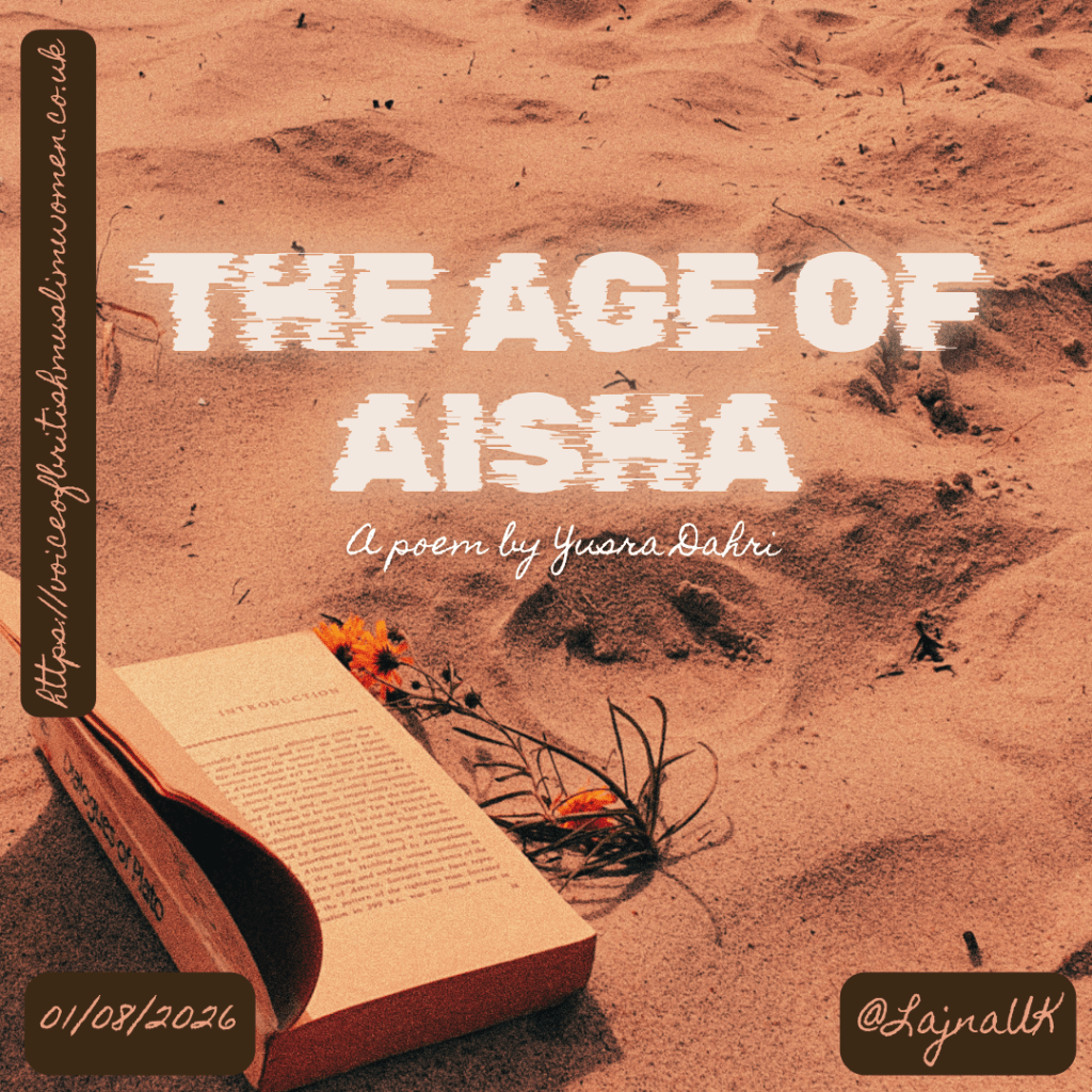 The Age of Aisha (ra) | a poem